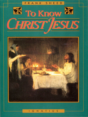 cover image of To Know Christ Jesus